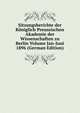 Sitzungsberichte der Koniglich Preussischen Akademie der Wissenschaften zu Berlin Volume Jan-Juni 1896 (German Edition), 