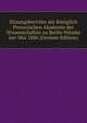 Sitzungsberichte der Koniglich Preussischen Akademie der Wissenschaften zu Berlin Volume Jan-Mai 1886 (German Edition), 