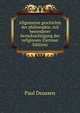 Allgemeine geschichte der philosophie, mit besonderer berucksichtigung der religionen (German Edition), Paul Deussen 