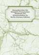 Monatsberichte Der Koniglich-Preussischen Akademie Der Wissenschaften Zu Berlin (German Edition), 