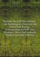 Synodal-Bericht Des Oregon- Und Washington-Districts Der Deutschen Evang.-Lutherischen Synode Von Missouri, Ohio Und Anderen Staaten (German Edition), 
