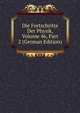 Die Fortschritte Der Physik, Volume 46, Part 2 (German Edition), 
