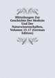 Mitteilungen Zur Geschichte Der Medizin Und Der Naturwissenschaften, Volumes 15-17 (German Edition), 