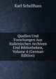 Quellen Und Forschungen Aus Italienischen Archiven Und Bibliotheken, Volume 4 (German Edition), Karl Schellhass 