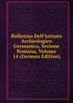 Bulletino Dell'istituto Archeologico Germanico, Sezione Romana, Volume 14 (German Edition), 