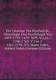Die Literatur Der Psychiatrie, Neurologie Und Psychologie Von 1459-1799: 1459-1699.-V.2,pt.1. 1700-1760.-V.2,pt.2. 1761-1799.-V.3. Name Index, Subject Index (German Edition), 