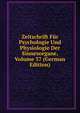 Zeitschrift Fur Psychologie Und Physiologie Der Sinnesorgane, Volume 37 (German Edition), 