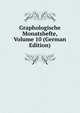 Graphologische Monatshefte, Volume 10 (German Edition), 