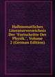 Halbmonatliches Literaturverzeichnis Der "Fortschritte Der Physik.", Volume 2 (German Edition), 