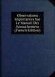 Observations Importantes Sur Le Manuel Des Accouchemens (French Edition), 
