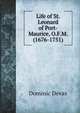 Life of St. Leonard of Port-Maurice, O.F.M. (1676-1751), Dominic Devas 