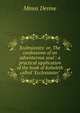 Ecclesiastes: or, The confessions of an adventurous soul : a practical application of the book of Koheleth called "Ecclesiastes", Minos Devine 