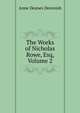 The Works of Nicholas Rowe, Esq, Volume 2, Anne Deanes Devenish 