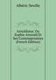 Arnoldiana: Ou Sophie Arnould Et Ses Contemporaines (French Edition), Alberic Deville 