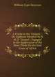A Cruise in the "Gorgon,": Or, Eighteen Months On H. M. S. "Gorgon", Engaged in the Suppression of the Slave Trade On the East Coast of Africa, William Cope Devereux 