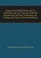 Coup D'oeil Historique Sur La G?ologie Sur Les Travaux D'lie De Beaumont: LeCons Profess?es Au College De France (French Edition), Charles Sainte-Claire Deville 