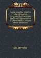 Application De L'alg?bre ? La G?om?trie, Contenant En Particulier Les Deux Trigonom?trie Et Les Sections Coniques (French Edition), Em Develey 