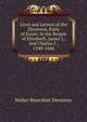 Lives and Letters of the Devereux, Earls of Essex: In the Reigns of Elizabeth, James I., and Charles I., 1540-1646, Walter Bourchier Devereux 