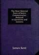 The Most Material Parts of Kent's Commentaries: Reduced to Questions and Answers, Kent, James, 1763-1847 