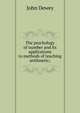 The psychology of number and its applications to methods of teaching arithmetic;, Неизвестный автор 