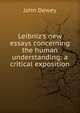 Leibniz's new essays concerning the human understanding: a critical exposition, Неизвестный автор 