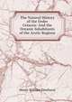 The Natural History of the Order Cetacea: And the Oceanic Inhabitants of the Arctic Regions, Henry William Dewhurst 