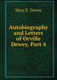Autobiography and Letters of Orville Dewey, Part 4, Mary E. Dewey 