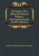 De Magno Sive Halecum Piscatu Belgico: (Haringvisscherij) . (Dutch Edition), Willem Theodorus Gevers Deynoot 