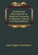 Dictionnaire Historique De La Medecine Ancienne Et Moderne, Volume 4 (French Edition), Jean-Eugene Dezeimeris 