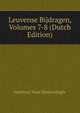 Leuvense Bijdragen, Volumes 7-8 (Dutch Edition), Instituut Voor Dialectologie 