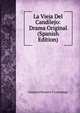 La Vieja Del Candilejo: Drama Original (Spanish Edition), Gregorio Romero Y Larranaga 