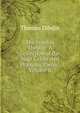 The London Theatre: A Collection of the Most Celebrated Dramatic Pieces, Volume 8, Thomas Dibdin 