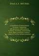 A handbook of examinations in music: containing 650 questions, with answers, in theory, harmony, counterpoint, form, fugue, acoustics, musical . papers as set by various examinin, Ernest A. b. 1865 Dicks 