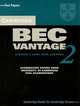 Cambridge BEC Vantage 2 Student's Book with Answers: Examination papers from University of Cambridge ESOL Examinations, 
