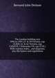 The London building acts 1894 to 1905 (57 & 58 Victoria, cap. CCXIII; 61 & 62 Victoria, cap. CXXXVII. 5 Edwardus VII. cap CCIX.) With copious index, . and diagrams, also the bylaws and regulations, Bernard John Dicksee 