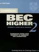 Cambridge BEC Higher 2 Student's Book with Answers: Examination papers from University of Cambridge ESOL Examinations, ESOL Cambridge 