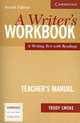 A Writer's Workbook. Fourth Edition. Teacher's Manual, Trudy Smoke 