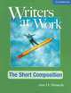 Writers at Work : The Short Composition Student's Book, Ann O. Strauch 