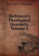 Dickinson's Theological Quarterly, Volume 2, Richard D. Dickinson 