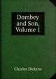 Dombey and Son, Volume 1, Чарльз Диккенс 