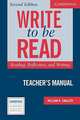 Write to Be Read Second Edition. Teacher's Manual, William R. Smalzer 