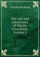 The Life and Adventures of Martin Chuzzlewit, Volume 2, Чарльз Диккенс 
