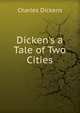 Dicken's a Tale of Two Cities, Чарльз Диккенс 