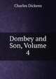 Dombey and Son, Volume 4, Чарльз Диккенс 
