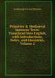 Primitive & Mediaeval Japanese Texts: Translated Into English, with Introductions, Notes, and Glossaries, Volume 2, Frederick Victor Dickins 