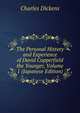 The Personal History and Experience of David Copperfield the Younger, Volume 1 (Japanese Edition), Чарльз Диккенс 