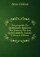 Encyclopedie Ou Dictionnaire Raisonne Des Sciences Des Arts Et Des Metiers, Volume 2 (French Edition), Denis Diderot 