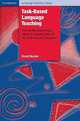 Cambridge Language Teaching Library. Task-Based Language Teaching, David Nunan 