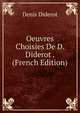 Oeuvres Choisies De D. Diderot . (French Edition), Denis Diderot 