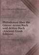 Philodemos uber die Gotter: erstes Buch und drittes Buch (Ancient Greek Edition), ca 110-ca. 40 B.C Philodemus 